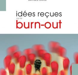 « Idées reçues sur le burn-out » paru le 11 mai 2017 aux Editions le Cavalier Bleu