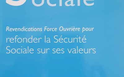 Parution des revendications FO pour refonder la Sécurité sociale sur ses valeurs
