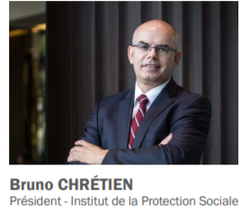 Réforme des retraites – Edito de Bruno Chrétien, Président de l’Institut de la Protection Sociale