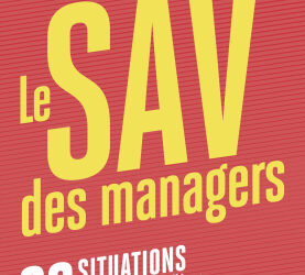 Management – Manager ne s’improvise pas : un guide au secours des cadres débordés ?